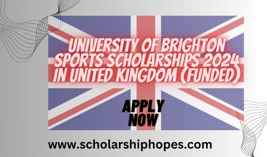 University of Brighton Sports Scholarships 2024 uk