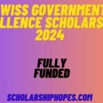 Swiss Government Excellence Scholarships 2024