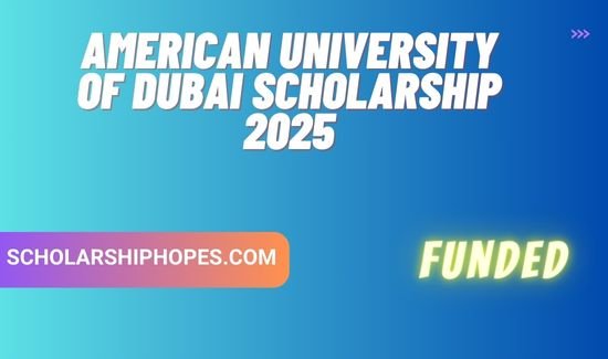 American University of Dubai Scholarship 2025 (Funded)