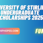 University of Stirling Undergraduate Scholarships 2025 (Funded)