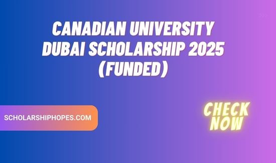 Canadian University Dubai Scholarship 2025